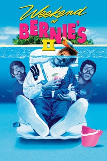 Weekend at Bernies II